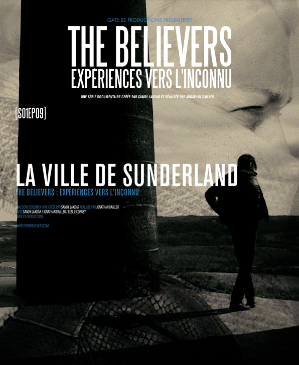 S1E9 - La ville de Sunderland - THE BELIEVERS