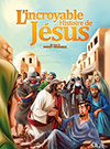 illustration de film L'incroyable Histoire de Jésus