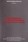 illustration de film Professeur Luc Montagnier - VERS UNE RÉVOLUTION DE LA MÉDECINE