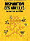 illustration de film Disparition des abeilles, la fin d'un mystère