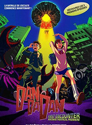 DAN DA DAN : First Encounter