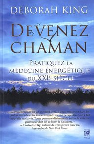 Devenez chaman