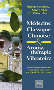 Médecine Classique Chinoise & Aromathérapie Vibratoire