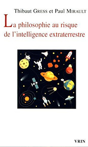 illustration de livre La philosophie au risque de l'intelligence extraterrestre