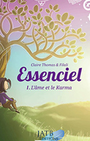 illustration de livre Essenciel - Tome 1 : l'âme et le Karma