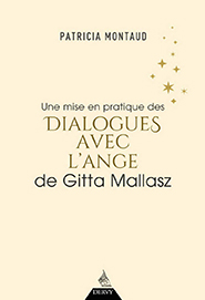 illustration de livre Une mise en pratique des dialogues avec l'ange de Gitta Mallasz