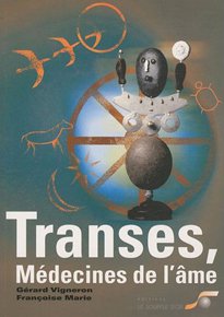 Transes, médecines de l'âme