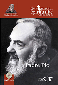 illustration de livre Les grandes figures de la spiritualité chrétienne : Padre Pio