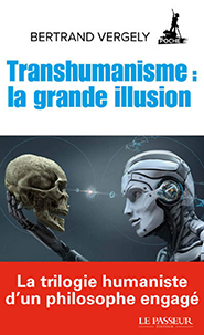 illustration de livre Transhumanisme : la grande illusion