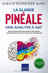 illustration de livre La glande pinéale, une analyse à 360°