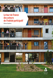 Le tour de France des acteurs de l'habitat participatif