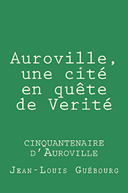 illustration de livre Auroville, une cité en quête de Vérité