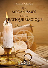 Les Mécanismes de la Pratique Magique