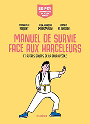Manuel de survie face aux harceleurs