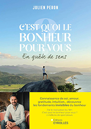 illustration de livre C'est quoi le bonheur pour vous ? - En quête de sens
