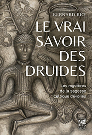 Le vrai savoir des druides