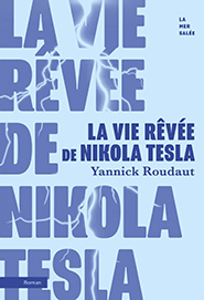 illustration de livre La vie rêvée de Nikola Tesla