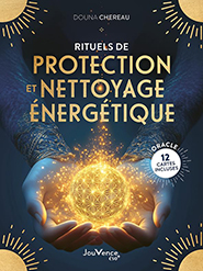 Rituels de protection et nettoyage énergétique