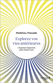 illustration de livre Explorez vos vies antérieures
