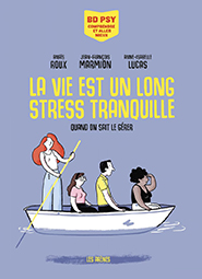 illustration de livre La vie est un long stress tranquille