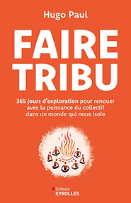 Faire tribu