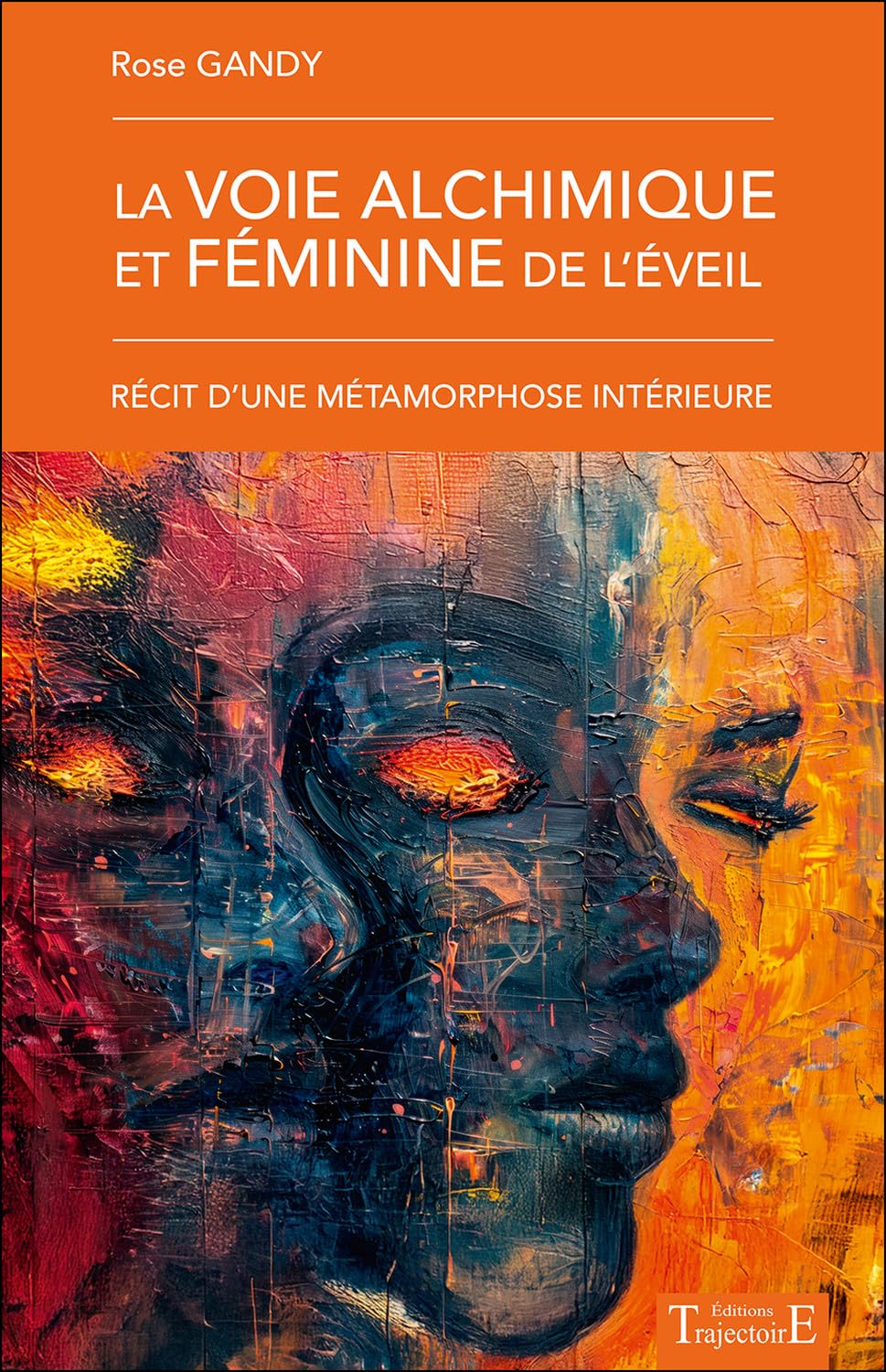 illustration de livre La voie alchimique et féminine de l'éveil
