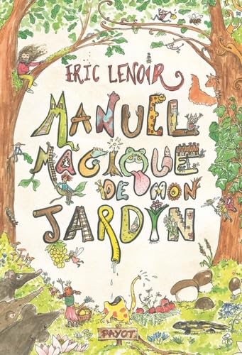 illustration de livre Manuel magique de mon jardin