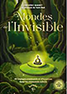 Les Mondes de l'Invisible
