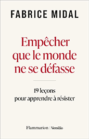 Empêcher que le monde ne se défasse