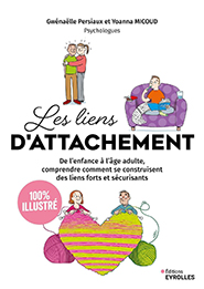 Les liens d'attachement - 100% illustré