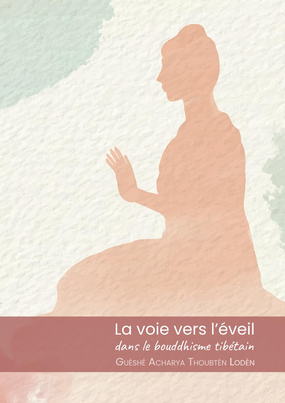La voie vers l'éveil